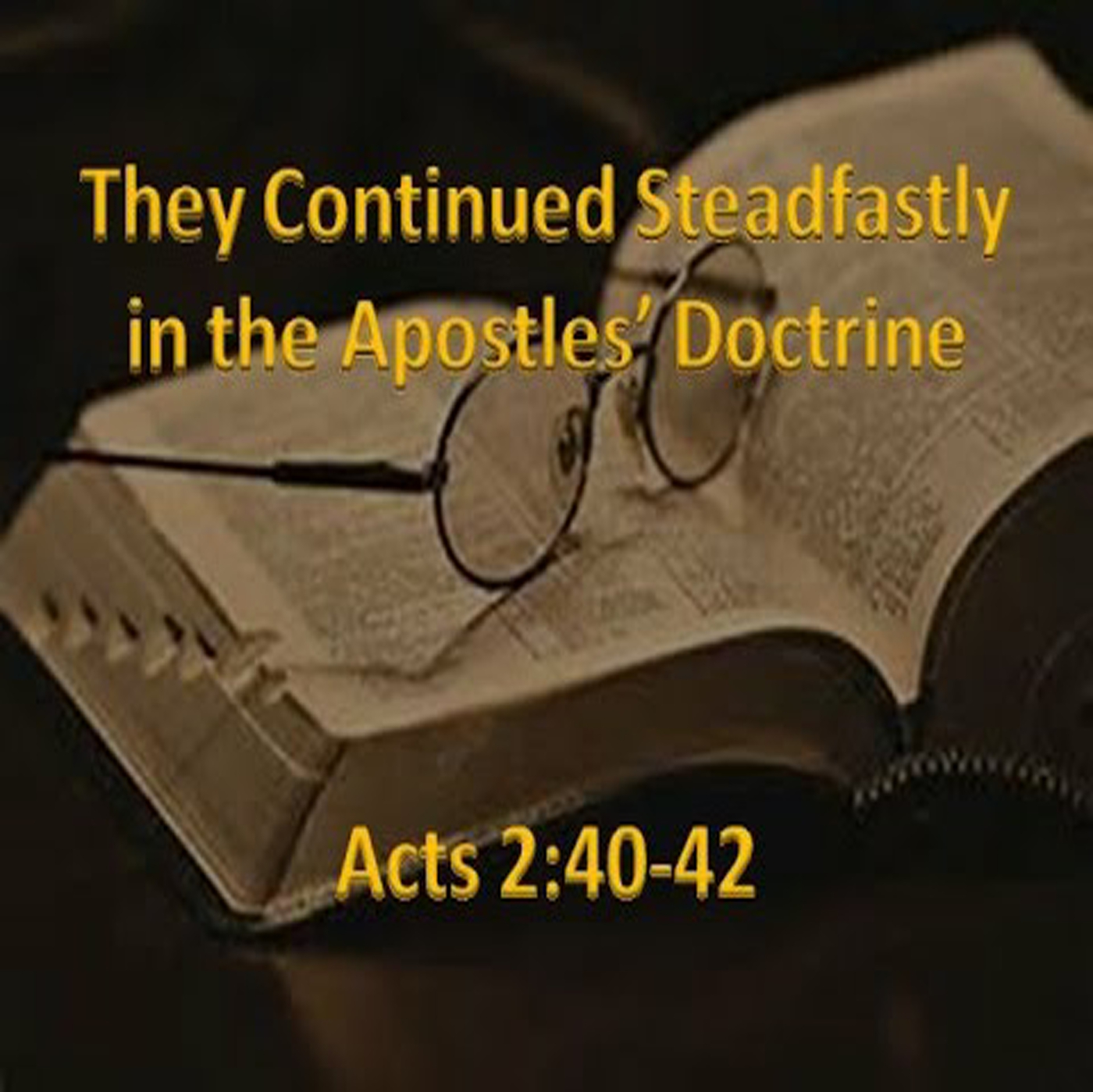 You are currently viewing 1.74 Apostle’s Doctrine- Foundation of the Church